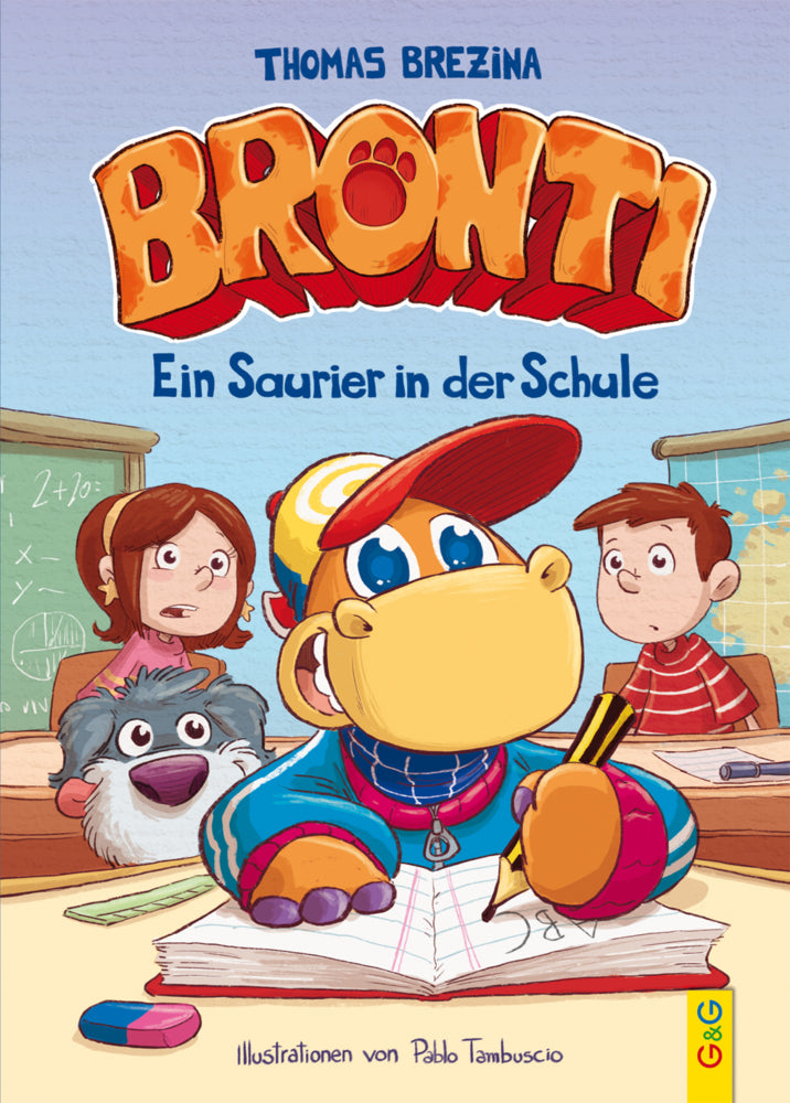Bronti - Ein Saurier in der Schule (Thomas Brezina)