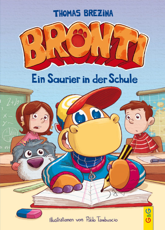 Bronti - Ein Saurier in der Schule (Thomas Brezina)