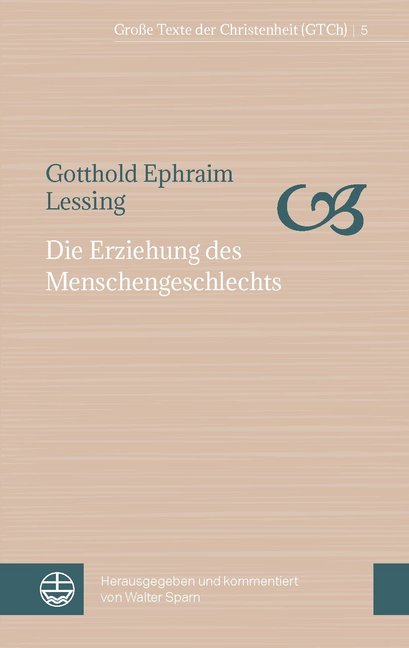 Die Erziehung des Menschengeschlechts (Gotthold Ephraim Lessing)
