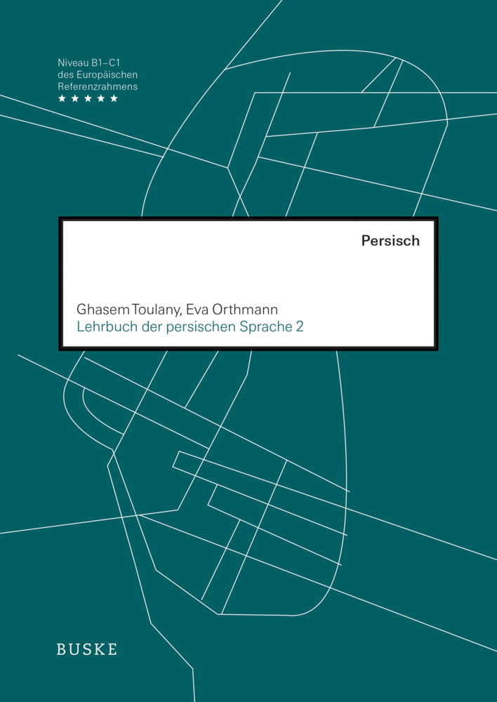 Lehrbuch der persischen Sprache 2.Bd.2 (Ghasem Toulany)
