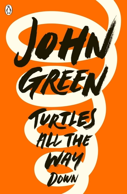 Turtles All the Way Down (John Green)