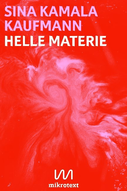 Helle Materie (Sina K. Kaufmann)