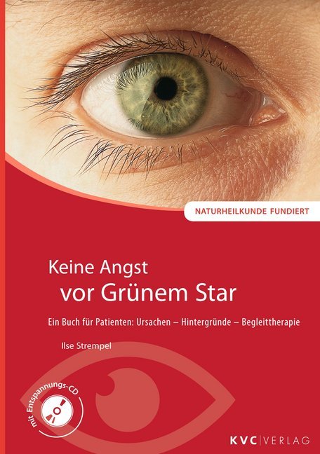 Keine Angst vor Grünem Star, m. Audio-CD (Ilse Strempel)