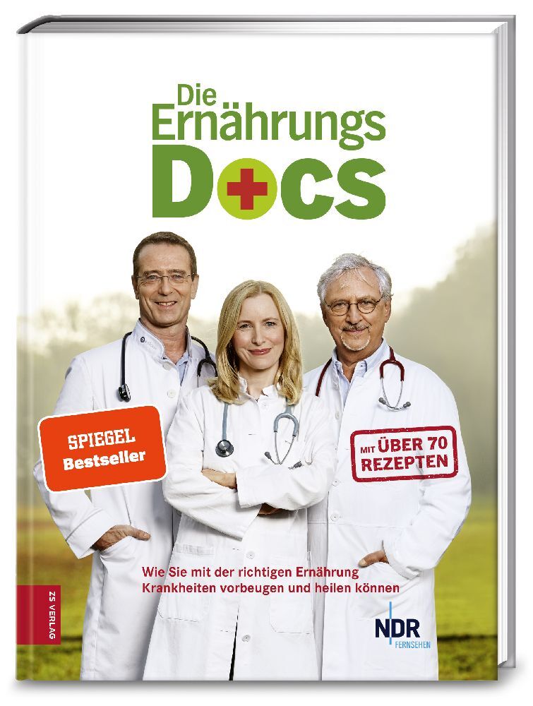Die Ernährungs-Docs, Wie Sie mit der richtigen Ernährung Krankheiten vorbeugen und heilen (Matthias Riedl)