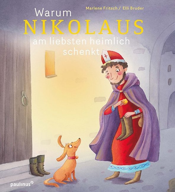 Warum Nikolaus am liebsten heimlich schenkt (Marlene Fritsch)