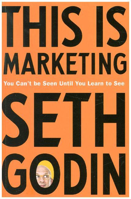 This is Marketing (Seth Godin)