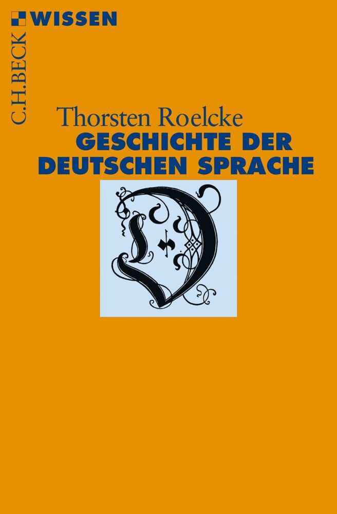 Geschichte der deutschen Sprache (Thorsten Roelcke)