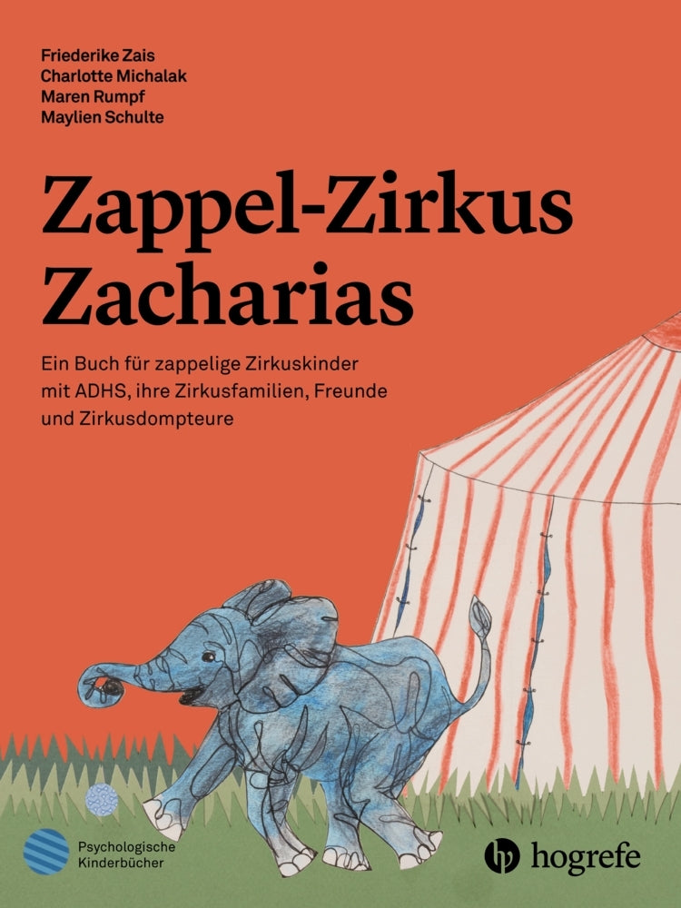 Zappel-Zirkus Zacharias (Friederike Zais)