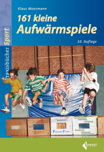 161 Kleine Aufwärmspiele (Klaus Moosmann)