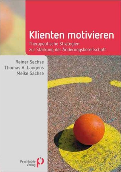 Klienten motivieren (Rainer Sachse)