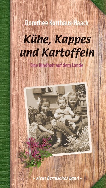 Kühe, Kappes und Kartoffeln (Dorothee Kotthaus-Haack)