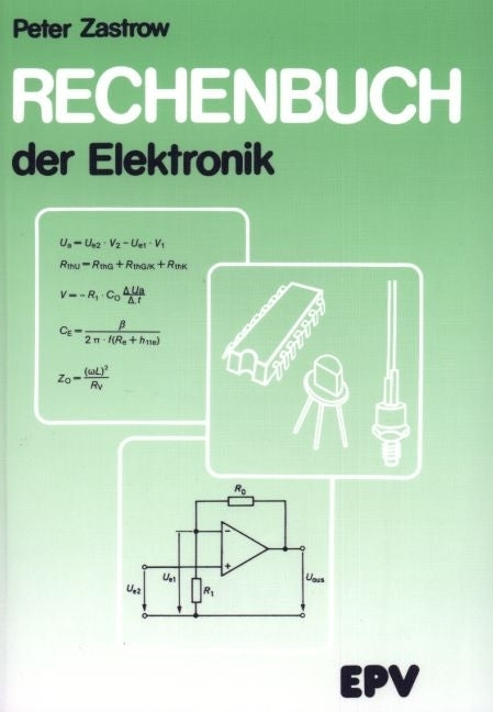 Rechenbuch der Elektronik (Peter Zastrow)