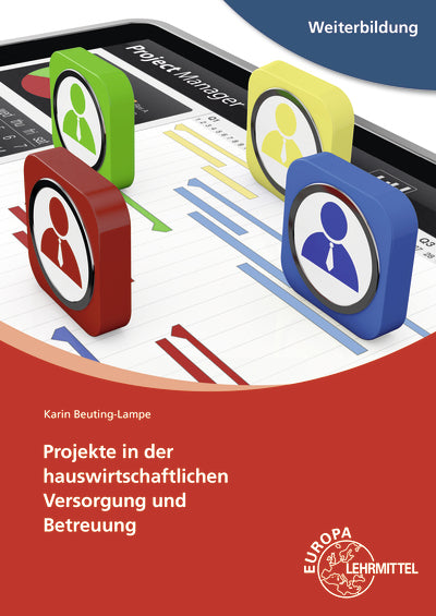 Projekte in der hauswirtschaftlichen Versorgung und Betreuung (Karin Beuting-Lampe)