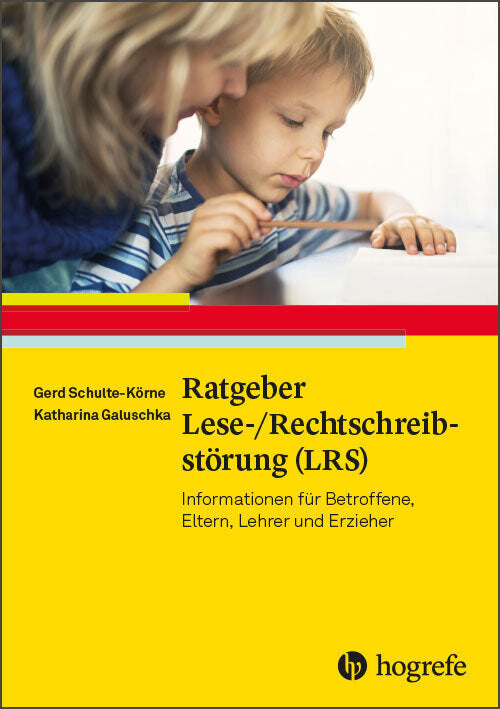 Ratgeber Lese-/Rechtschreibstörung (LRS) (Gerd Schulte-Körne)