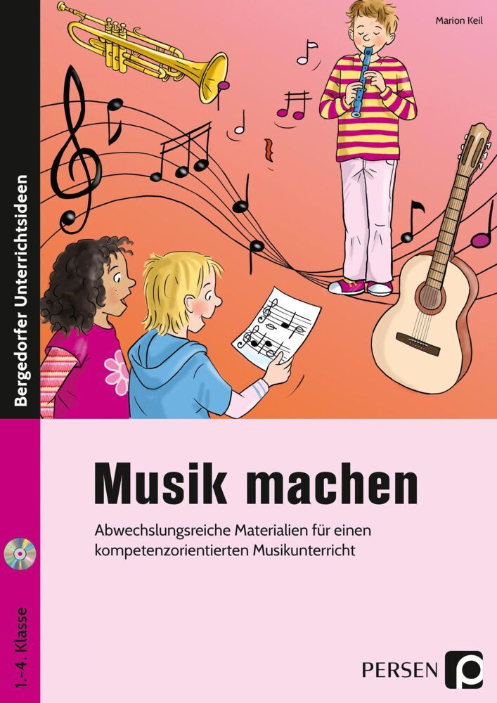 Musik machen, m. 1 CD-ROM (Marion Keil)