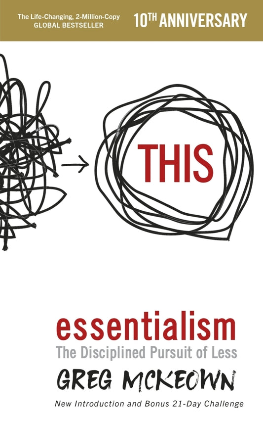 This Essentialism (Greg Mckeown)