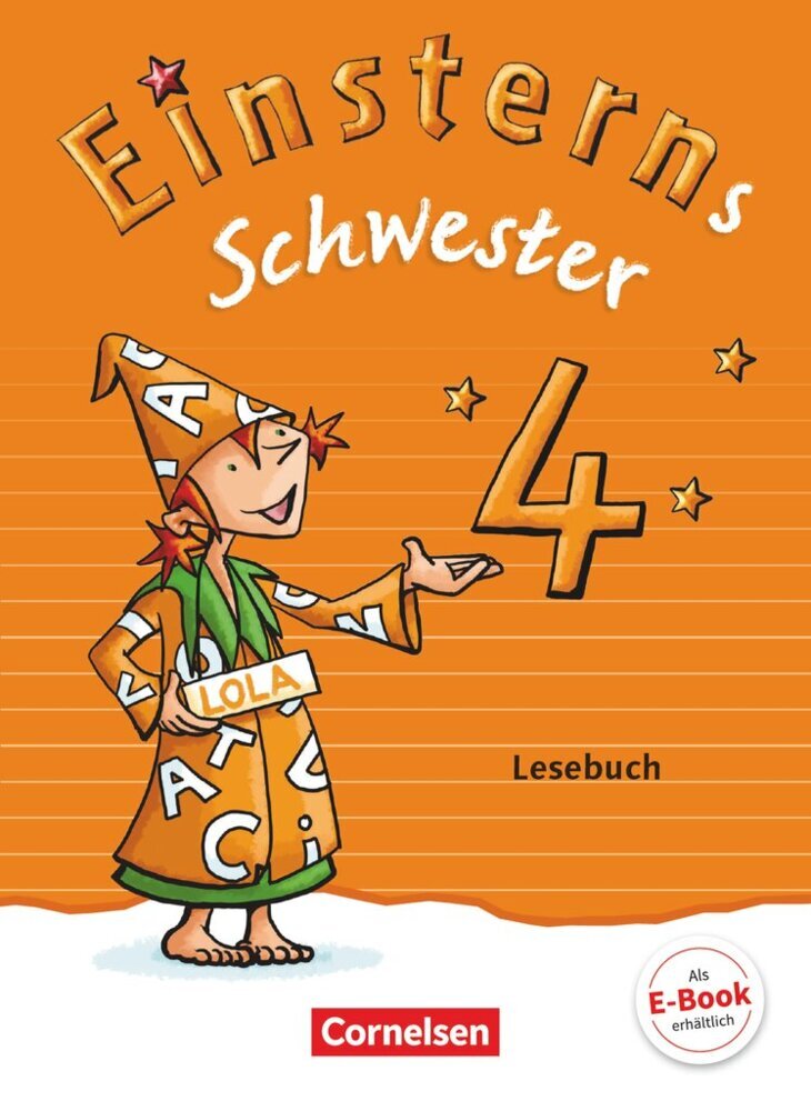 Einsterns Schwester - Sprache und Lesen - Zu Ausgabe 2015 und Ausgabe 2022 - 4. Schuljahr (Martina Schramm)