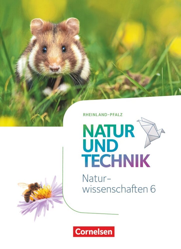 Natur und Technik - Naturwissenschaften: Neubearbeitung - Rheinland-Pfalz - 6. Schuljahr: Naturwissenschaften (Siegfried Bresler)