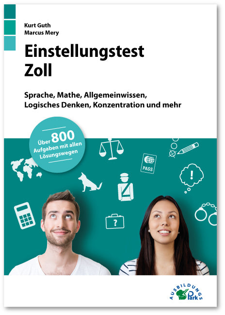 Einstellungstest Zoll (Kurt Guth)