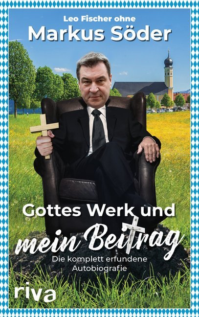 Gottes Werk und mein Beitrag (Leo Fischer)