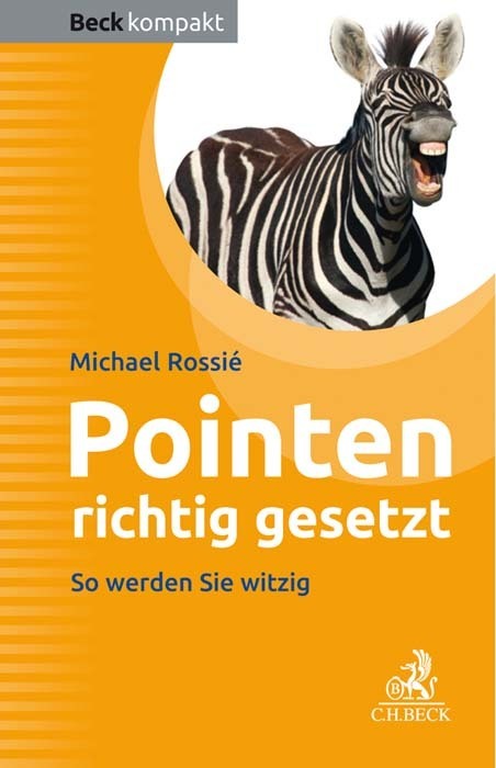 Pointen richtig gesetzt (Michael Rossié)