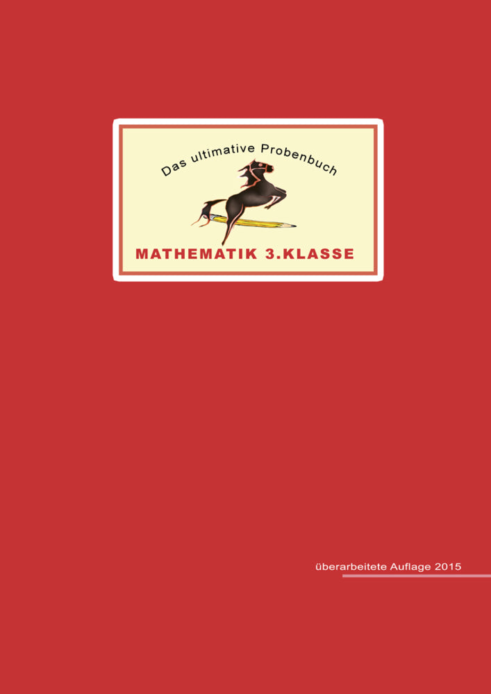 Das ultimative Probenbuch Mathematik 3. Klasse (Mandana Mandl)