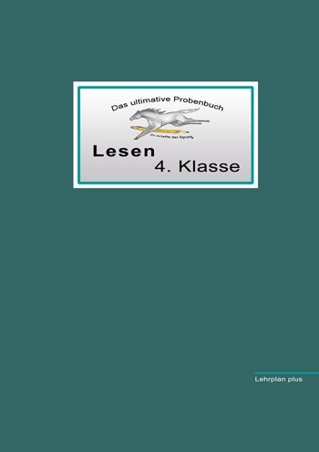 Das ultimative Probenbuch Lesen 4. Klasse (Miriam Reichel)