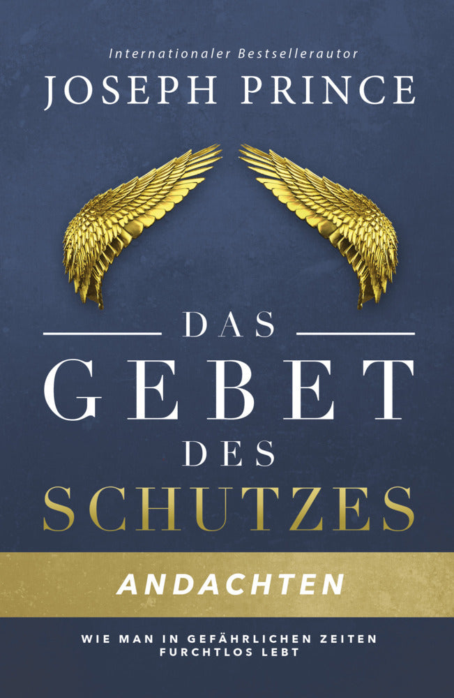 Das Gebet des Schutzes - Andachten (Joseph Prince)