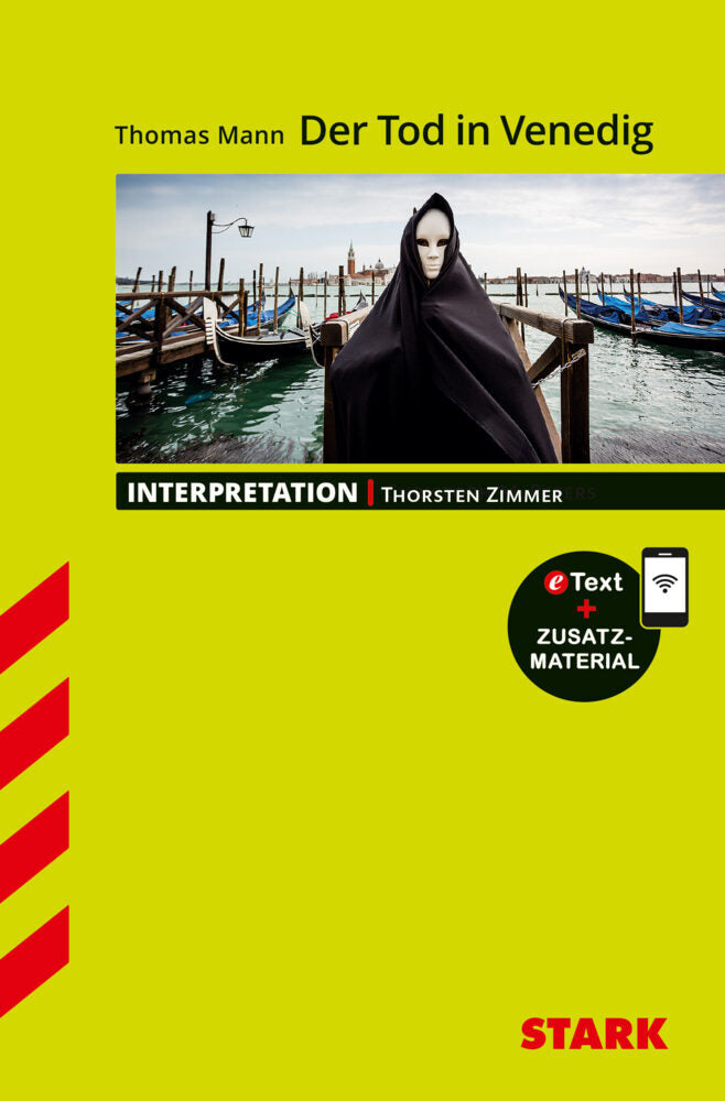 STARK Thomas Mann: Der Tod in Venedig - Deutsch - Interpretationen, m. 1 Buch, m. 1 Beilage (Thorsten Zimmer)