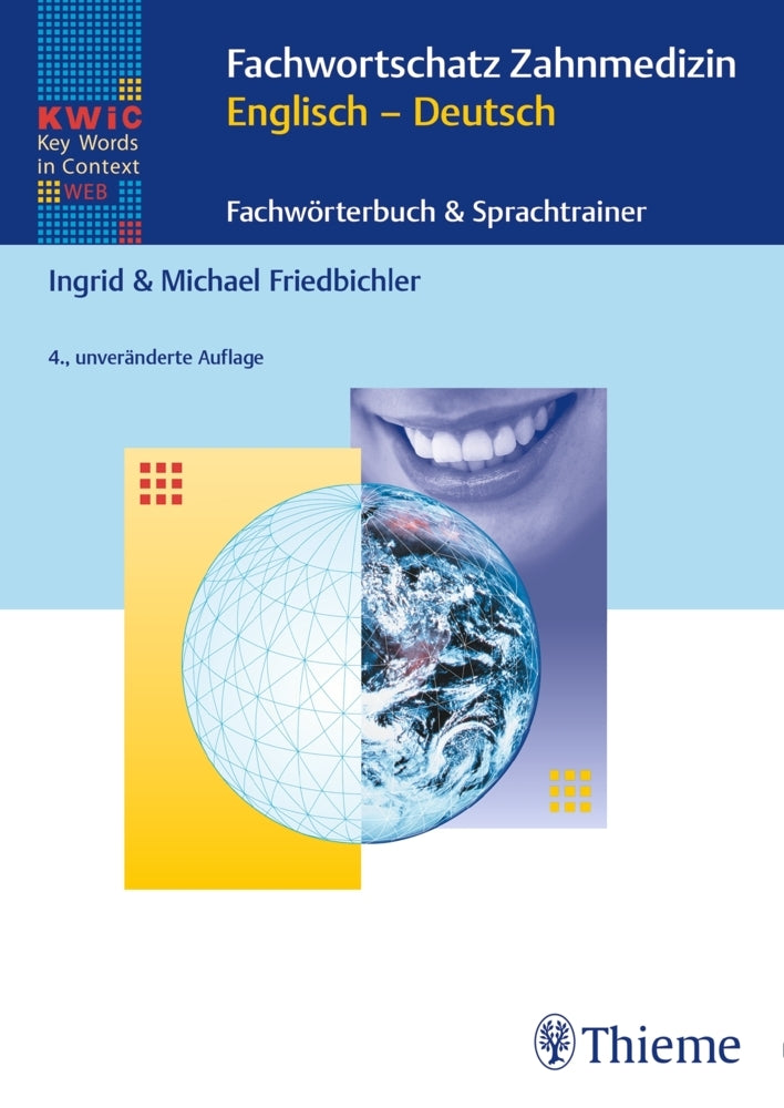 Fachwortschatz Zahnmedizin Englisch - Deutsch (Ingrid Friedbichler)