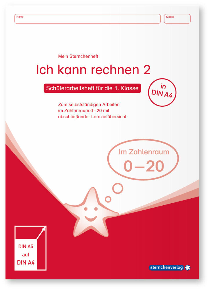 Ich kann rechnen 2 - Ausgabe in A4 - Schülerarbeitsheft für die 1. Klasse (Sternchenverlag Gmbh)