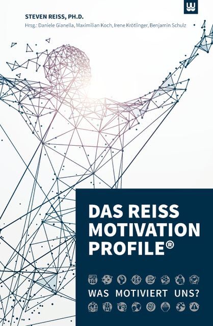 Das Reiss Motivation Profile® (Steven Reiss)