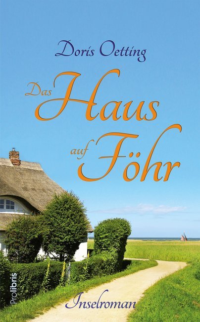Das Haus auf Föhr (Doris Oetting)