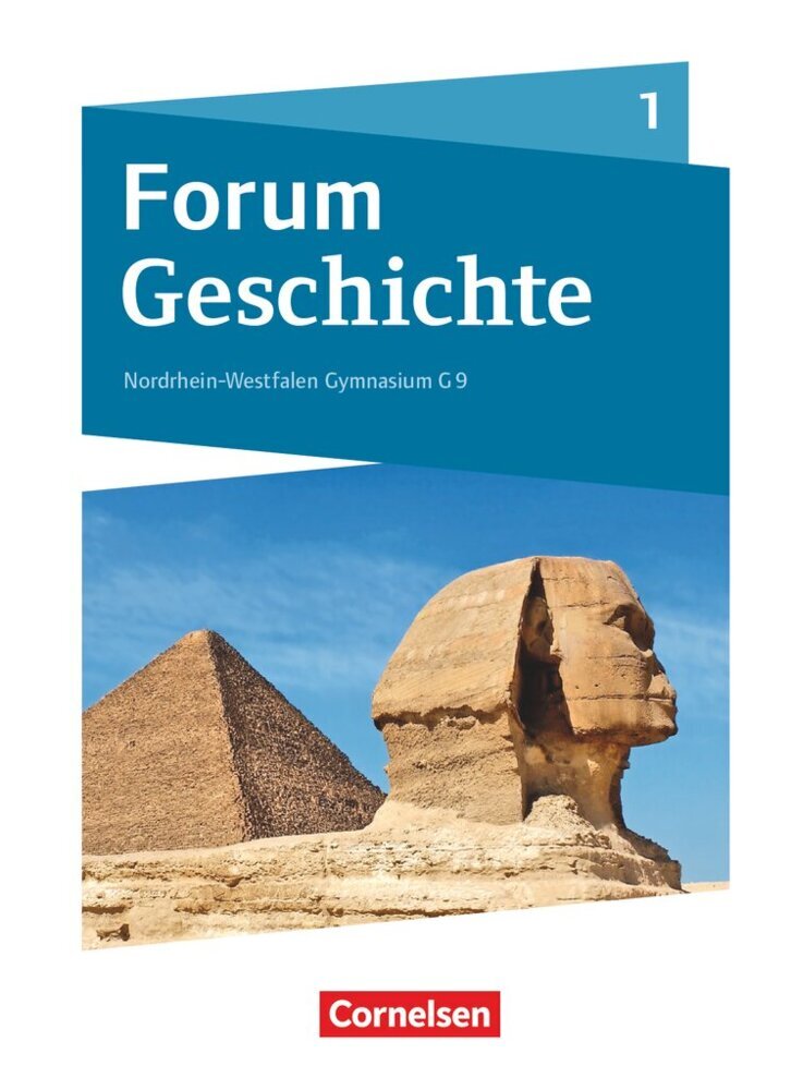 Forum Geschichte - Neue Ausgabe - Gymnasium Nordrhein-Westfalen - Ausgabe ab 2019 - Band 1 (Hans-Joachim Cornelißen)