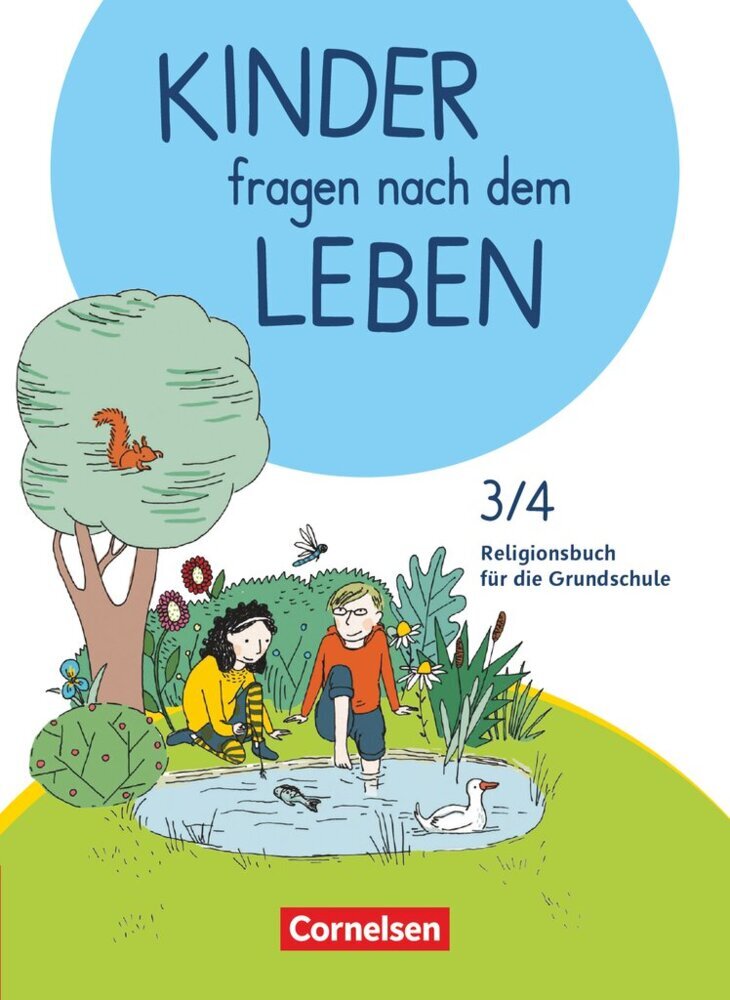 Kinder fragen nach dem Leben - Evangelische Religion - Neuausgabe 2018 - 3./4. Schuljahr (Ingrid Wiedenroth-Gabler)