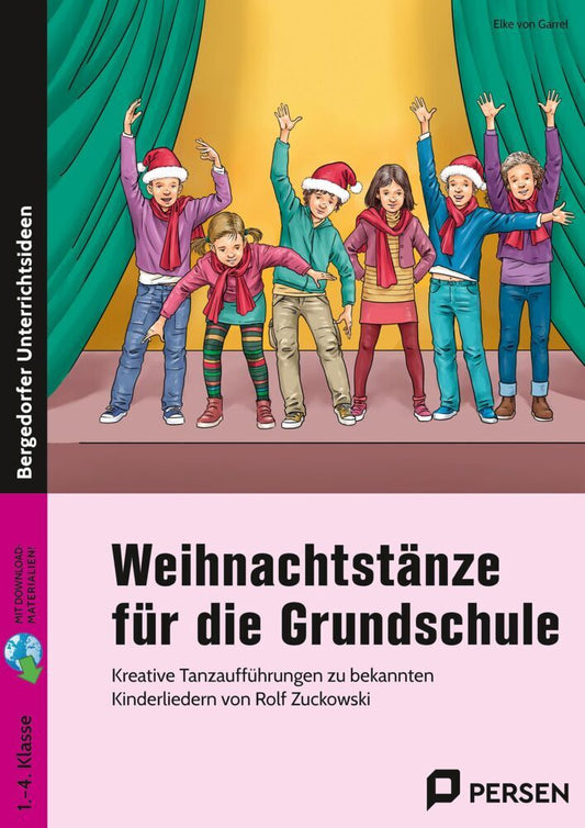 Weihnachtstänze für die Grundschule (Elke Von Garrel)