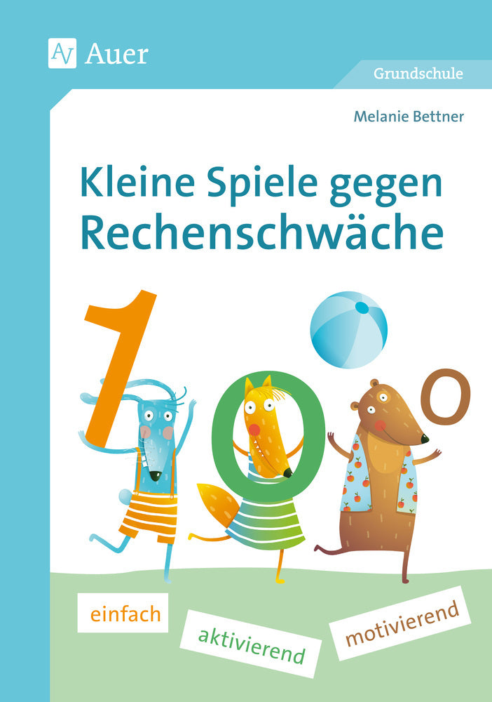 Kleine Spiele gegen Rechenschwäche (Melanie Bettner)