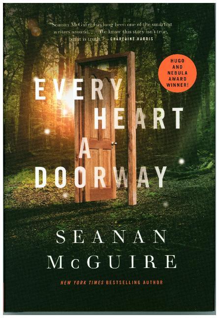 Every Heart a Doorway (Seanan Mcguire)