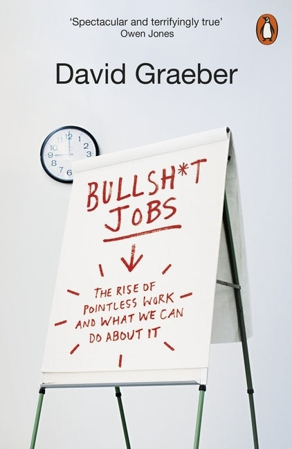 Bullshit Jobs (David Graeber)