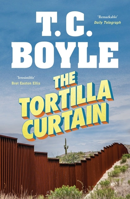 The Tortilla Curtain (T. C. Boyle)
