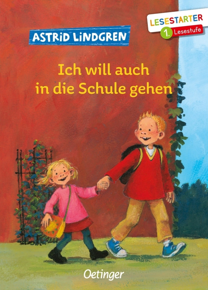 Ich will auch in die Schule gehen (Astrid Lindgren)