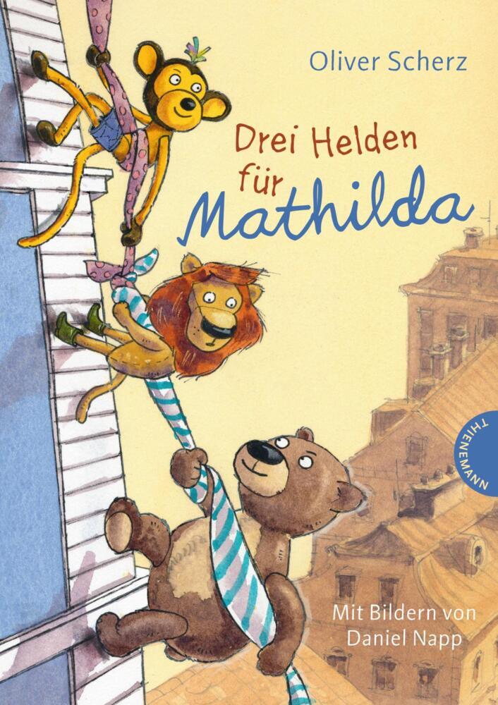 Drei Helden für Mathilda (Oliver Scherz)