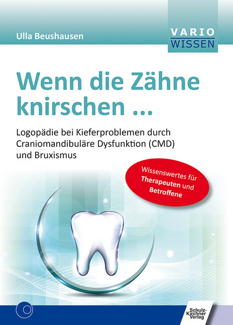 Wenn die Zähne knirschen ... (Ulla Beushausen)