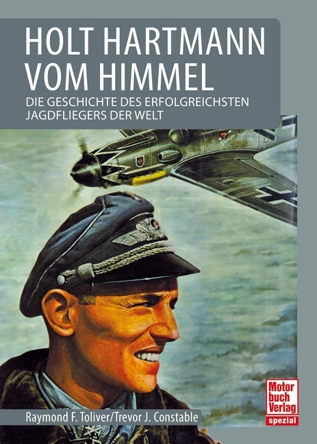 Holt Hartmann vom Himmel (Raymond F. Toliver)