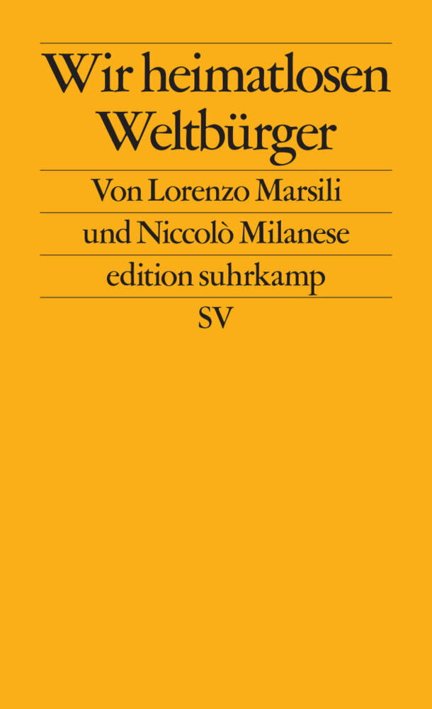 Wir heimatlosen Weltbürger (Lorenzo Marsili)