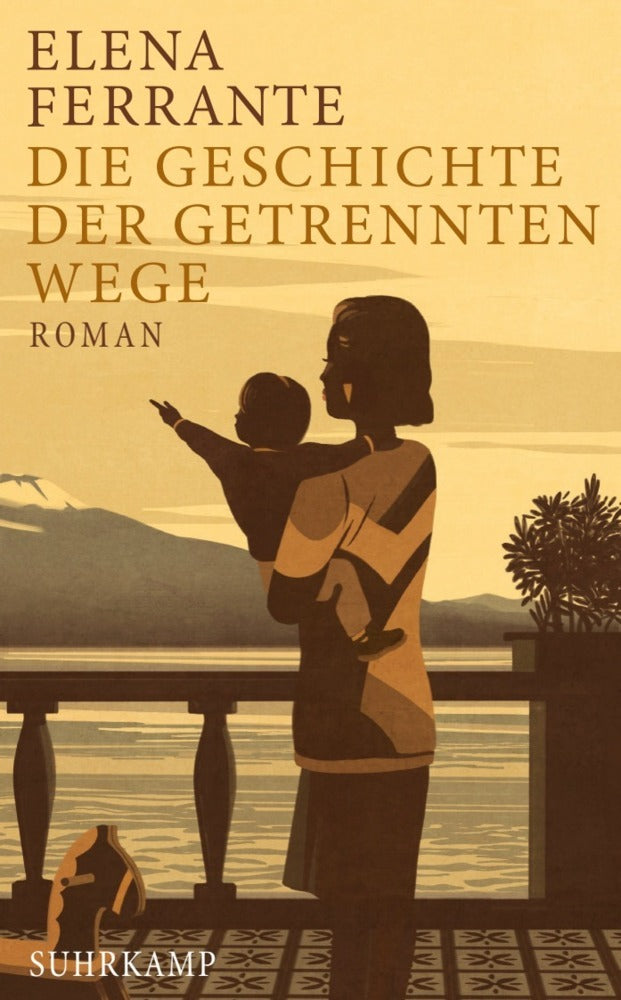 Die Geschichte der getrennten Wege - Erwachsenenjahre (Neapolitanische Saga 3) (Elena Ferrante)