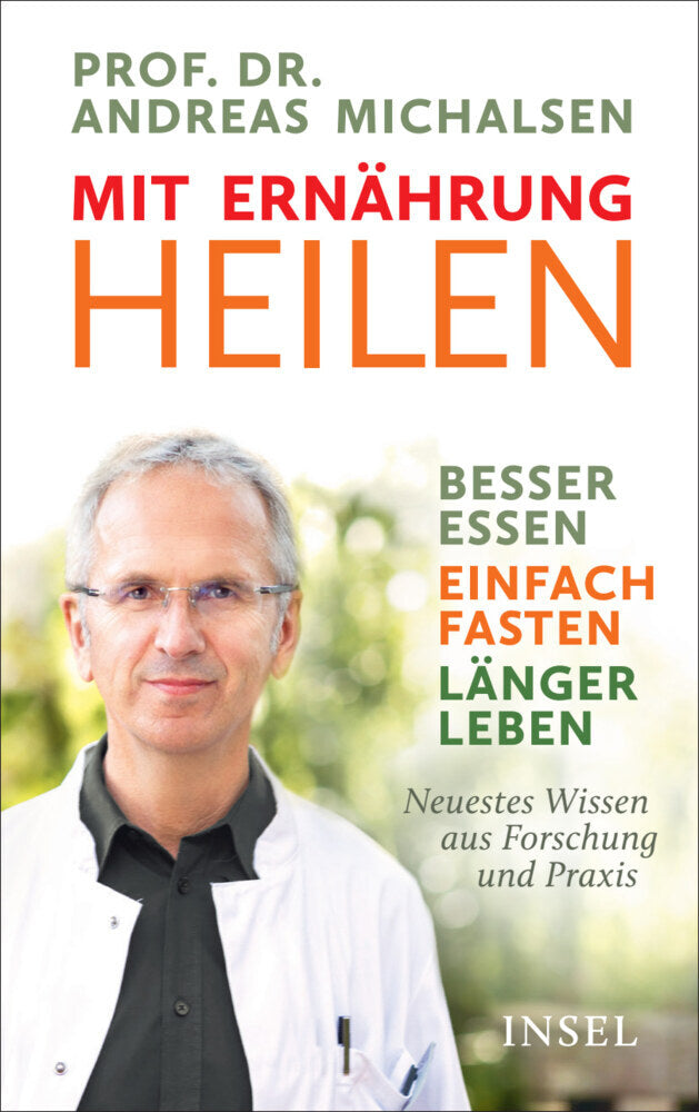 Mit Ernährung heilen (Andreas Michalsen)