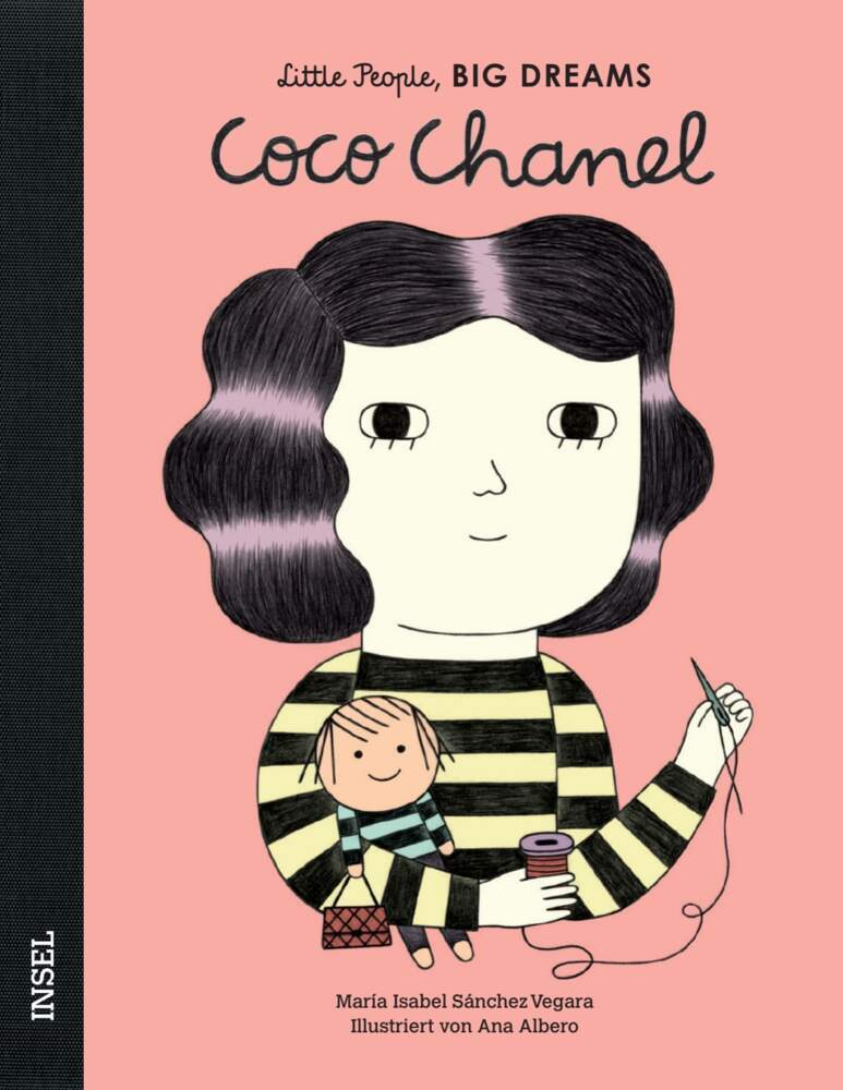 Coco Chanel - Little People, BIG DREAMS (Deutsche Ausgabe) (María Isabel Sánchez Vegara)