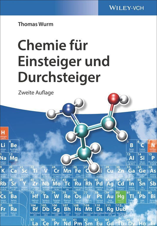 Chemie für Einsteiger und Durchsteiger (Thomas Wurm)