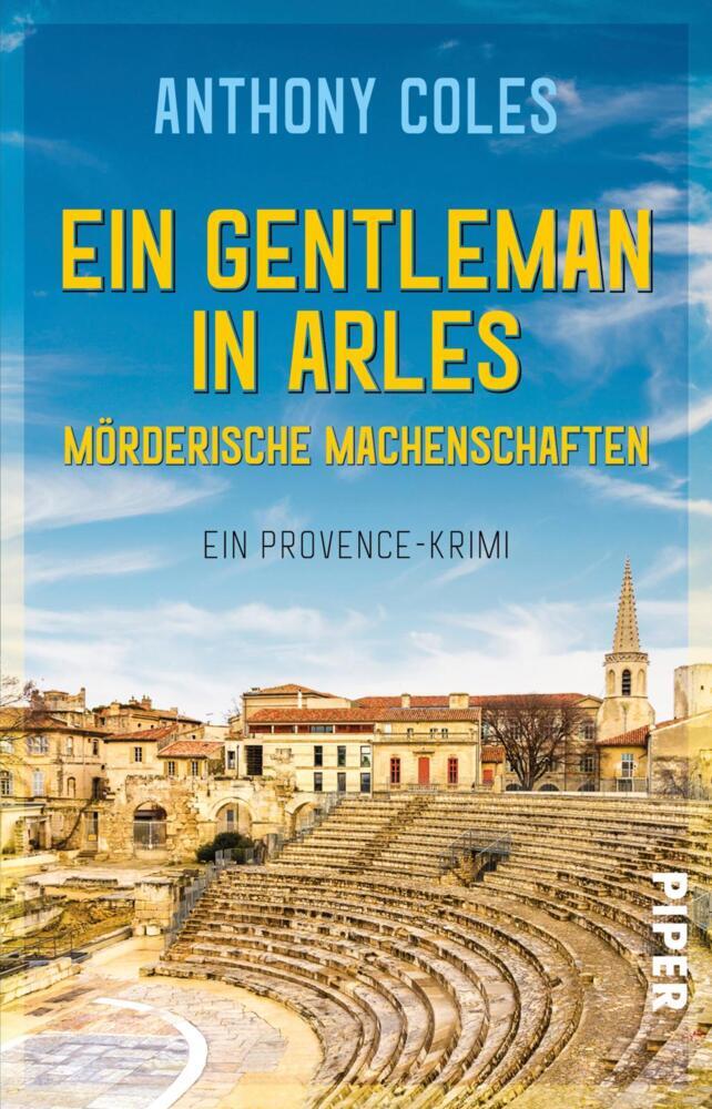 Ein Gentleman in Arles - Mörderische Machenschaften (Anthony Coles)